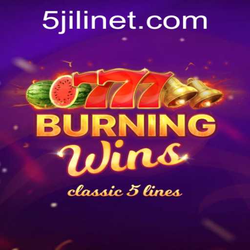 Dive into the Thrilling World of BurningWins with 5jili
